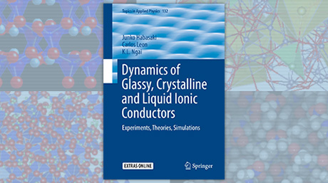 巾崎潤子助教が書籍「Dynamics of Glassy, Crystalline and Liquid Ionic Conductors」を出版