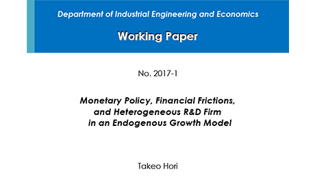 "Department of Industrial Engineering and Economics Working Paper 2017-1" is now available