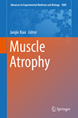 Sakuma K, Yamaguchi A. Drug of Muscle Wasting and Their Therapeutic Targets. In: Xiao Junjie, Ed. Muscle Atrophy, Springer Nature, Germany, pp. 463-481, 2018